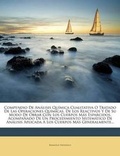 Cover: Compendio De Analisis Quimica Cualitativa O Tratado De Las Operaciones Quimicas, De Los Reactivos Y De Su Modo De Obrar Con Los Cuerpos Mas Esparcidos, Acompanado De Un Procedimiento Sistematico De Analisis Aplicada A Los Cuerpos Mas Generalmente... - Nabu Press
