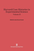 Cover: Harvard Case Histories in Experimental Science, Volume II - Harvard University Press