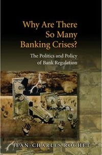 Enlarge image Cover: Why Are There So Many Banking Crises? - Princeton University Press