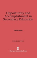 Cover: Opportunity and Accomplishment in Secondary Education - Harvard University Press