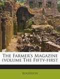 Cover: The Farmer's Magazine (Volume the Fifty-First - Nabu Press