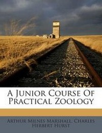 Enlarge image Cover: A Junior Course of Practical Zoology - Nabu Press