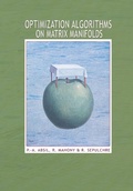 Cover: Optimization Algorithms on Matrix Manifolds - Princeton University Press