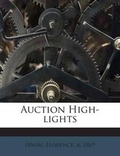 Cover: Auction High-Lights - Nabu Press