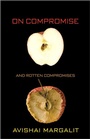 Cover: On Compromise and Rotten Compromises - Princeton University Press