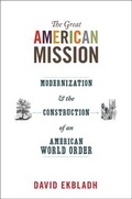 Cover: The Great American Mission - Princeton University Press