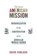Cover: The Great American Mission - Princeton University Press