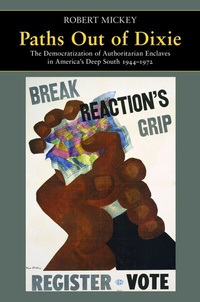 Abbildung von: Paths Out of Dixie - Princeton University Press