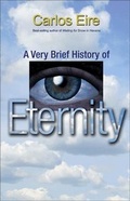 Cover: A Very Brief History of Eternity - Princeton University Press