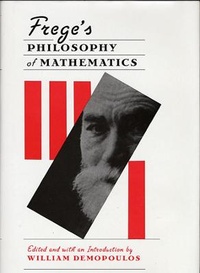 Enlarge image Cover: Frege's Philosophy of Mathematics - Harvard University Press
