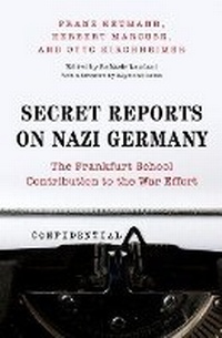 Abbildung von: Secret Reports on Nazi Germany - Princeton University Press