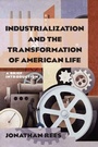 Cover: Industrialization and the Transformation of American Life: A Brief Introduction - Routledge