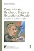 Cover: Creativity and Psychotic States in Exceptional People - Routledge