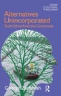 Cover: Alternatives Unincorporated - Routledge