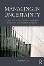 Cover: Managing in Uncertainty - Routledge