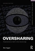 Cover: Oversharing: Presentations of Self in the Internet Age - Routledge