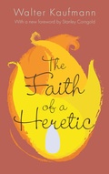 Cover: The Faith of a Heretic - Princeton University Press