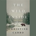 Cover: The Wild Inside - Blackstone Publishing