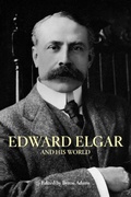 Cover: Edward Elgar and His World - Princeton University Press