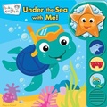 Cover: Baby Einstein, Under the Sea with Me - Phoenix International Publications, Incorporated