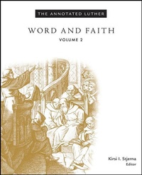 Enlarge image Cover: The Annotated Luther, Volume 2 - Fortress Press,U.S.