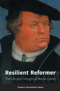 Enlarge image Cover: Resilient Reformer - Fortress Press,U.S.