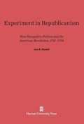 Cover: Experiment in Republicanism - Harvard University Press
