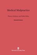 Cover: Medical Malpractice - Harvard University Press