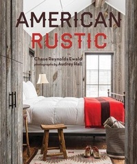 Abbildung von: American Rustic - Gibbs M. Smith Inc