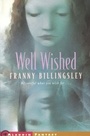 Cover: Well Wished - Atheneum Books for Young Readers
