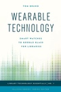Cover: Wearable Technology - Rowman & Littlefield Publishers