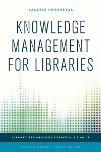 Enlarge image Cover: Knowledge Management for Libraries - Rowman & Littlefield Publishers