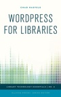 Cover: WordPress for Libraries - Rowman & Littlefield Publishers