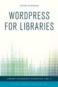 Cover: WordPress for Libraries - Rowman & Littlefield Publishers