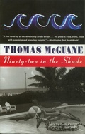 Cover: Ninety-Two in the Shade - Farrar, Straus and Giroux