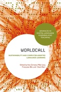 Cover: WorldCALL: Sustainability and Computer-Assisted Language Learning - Bloomsbury Academic