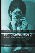 Cover: Fashioning Memory - Bloomsbury Academic