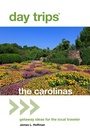 Cover: Day Trips (R) The Carolinas - Globe Pequot Press