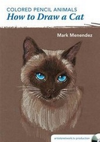 Abbildung von: Colored Pencil Animals - How to Draw a Cat - North Light Books