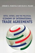 Cover: Votes, Vetoes, and the Political Economy of International Trade Agreements - Princeton University Press