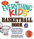 Cover: The Everything Kids' Basketball Book - Adams Media Corporation
