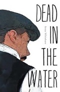 Cover: Dead in the Water - FriesenPress