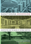 Cover: Sanctioning Modernism - University of Texas Press