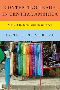 Enlarge image Cover: Contesting Trade in Central America - University of Texas Press