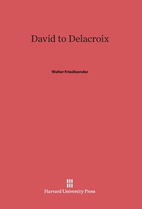 Abbildung von: David to Delacroix - Harvard University Press