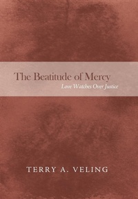 Enlarge image Cover: The Beatitude of Mercy - Wipf & Stock Publishers