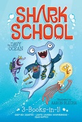 Cover: Shark School 3-Books-In-1! - Simon & Schuster