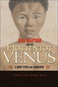 Cover: Sara Baartman and the Hottentot Venus - Princeton University Press