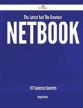 Cover: The Latest and the Greatest Netbook - 117 Success Secrets - Emereo Publishing