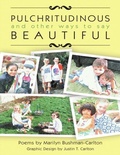 Cover: Pulchritudinous and Other Ways to Say Beautiful - Lulu Publishing Services